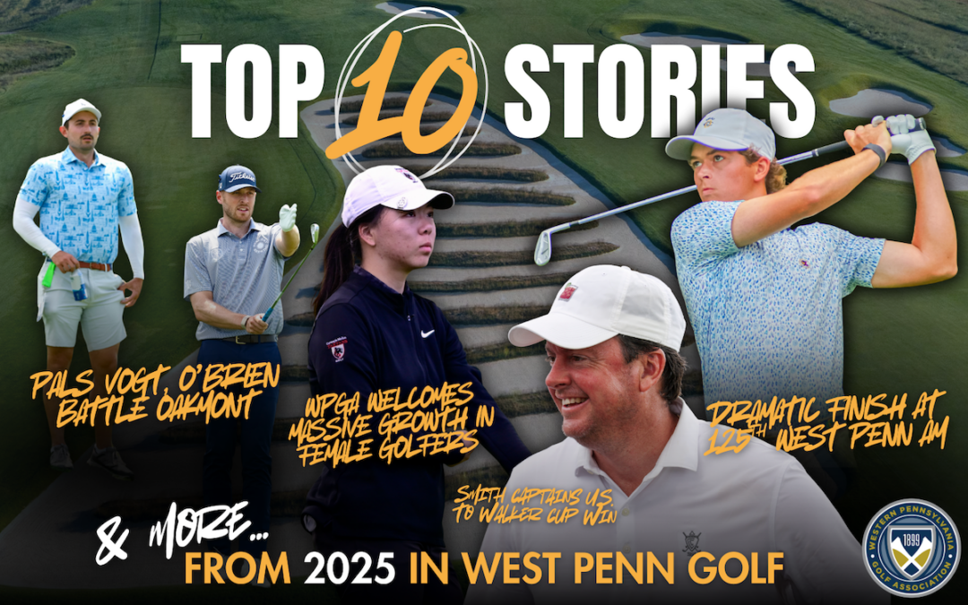 The ten biggest stories in West Penn Golf in 2025